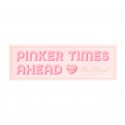 Too Faced Pinker Times Ahead Eyeshadow Palette